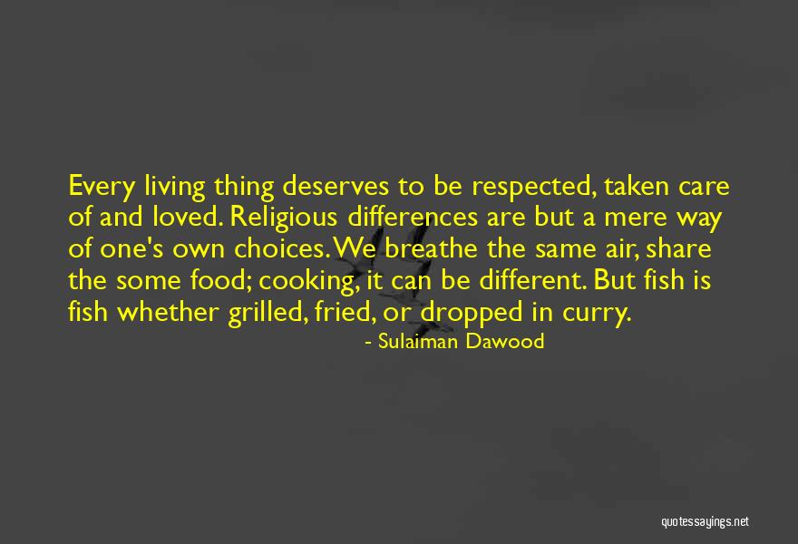 Religious Differences Quotes By Sulaiman Dawood