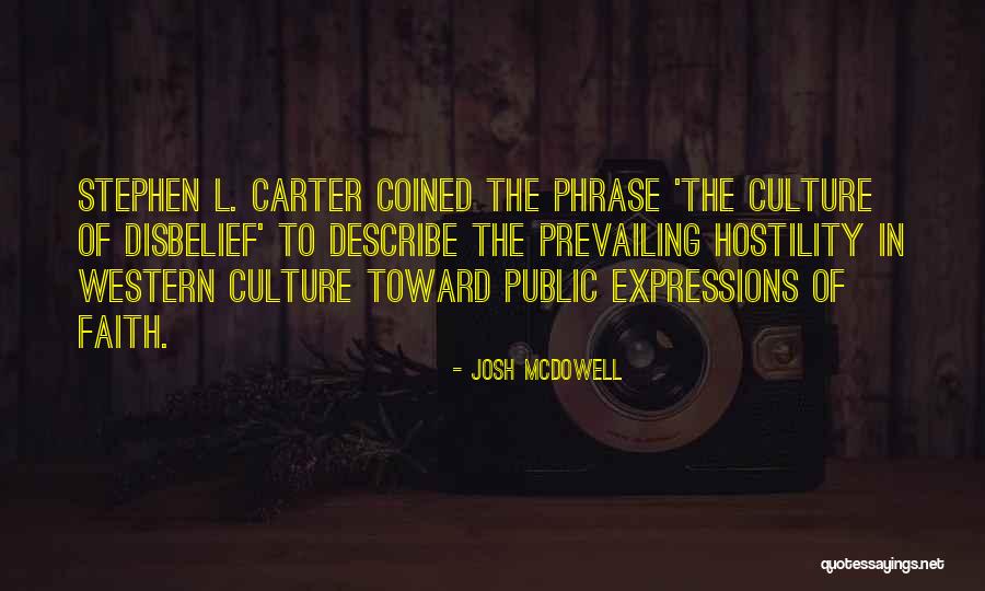 Religious Disbelief Quotes By Josh McDowell Religious Disbelief Quotes By Josh McDowell