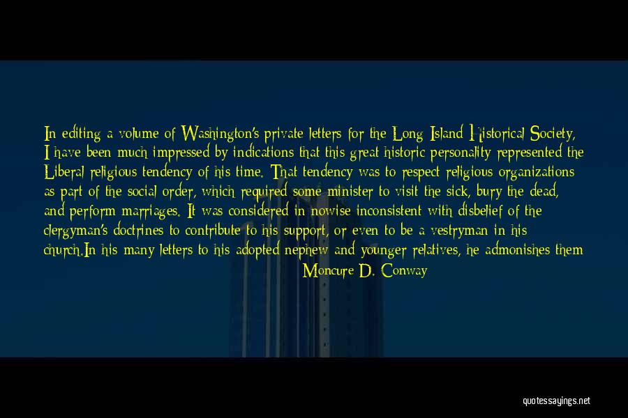 Religious Disbelief Quotes By Moncure D. Conway Religious Disbelief Quotes By Moncure D. Conway