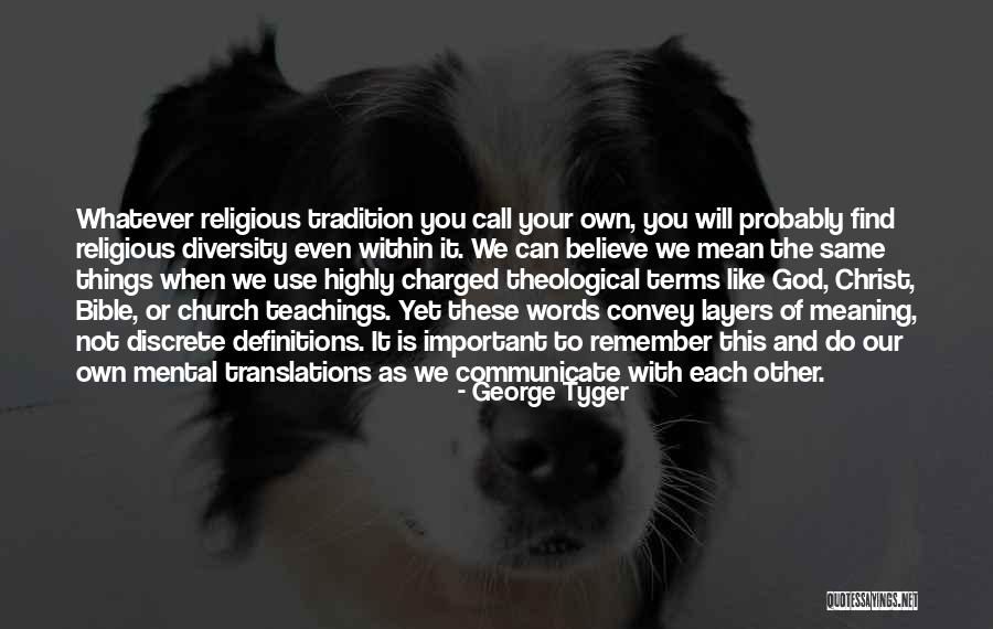 Religious Diversity Quotes By George Tyger Religious Diversity Quotes By George Tyger