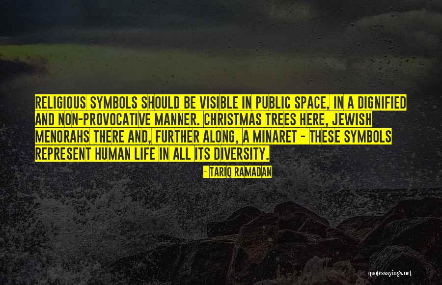 Religious Diversity Quotes By Tariq Ramadan Religious Diversity Quotes By Tariq Ramadan