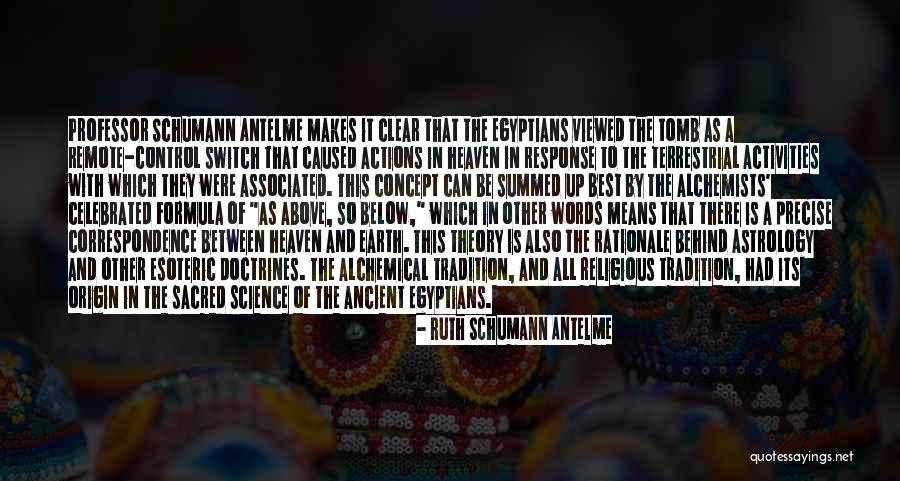 Religious Doctrines Quotes By Ruth Schumann Antelme Religious Doctrines Quotes By Ruth Schumann Antelme