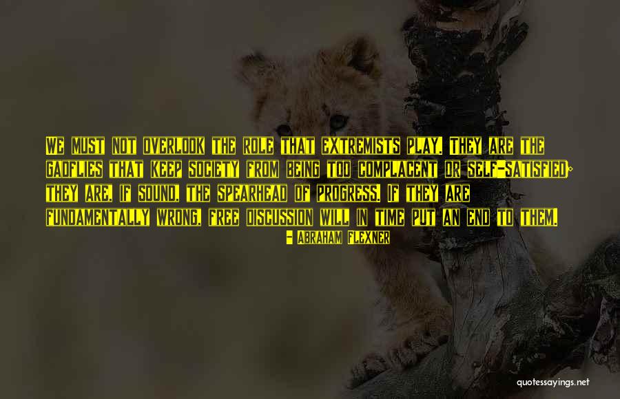 Religious Extremists Quotes By Abraham Flexner Religious Extremists Quotes By Abraham Flexner