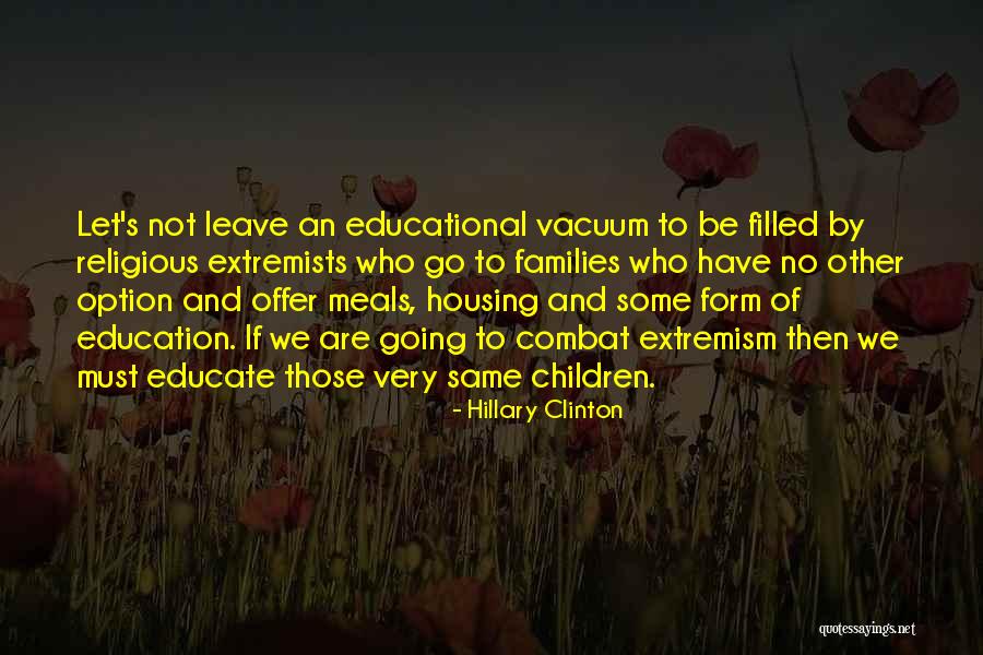 Religious Extremists Quotes By Hillary Clinton Religious Extremists Quotes By Hillary Clinton