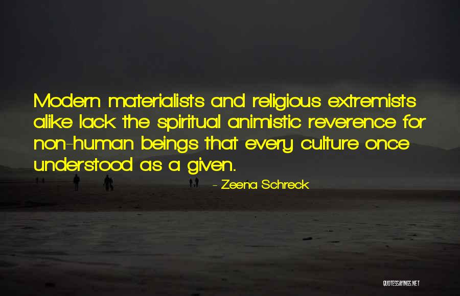 Religious Extremists Quotes By Zeena Schreck Religious Extremists Quotes By Zeena Schreck