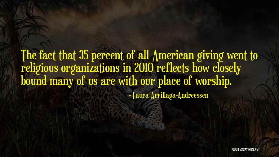 Religious Fact Quotes By Laura Arrillaga-Andreessen Religious Fact Quotes By Laura Arrillaga-Andreessen