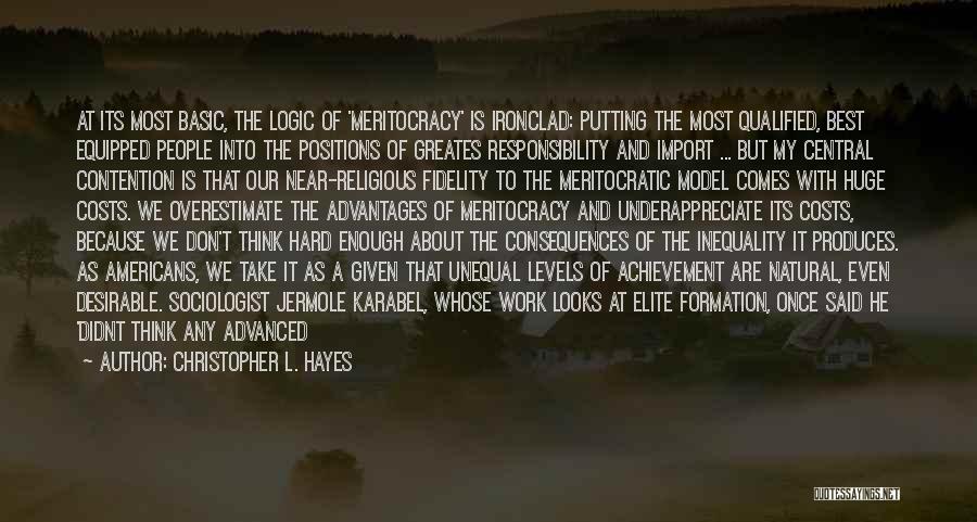 Religious Formation Quotes By Christopher L. Hayes