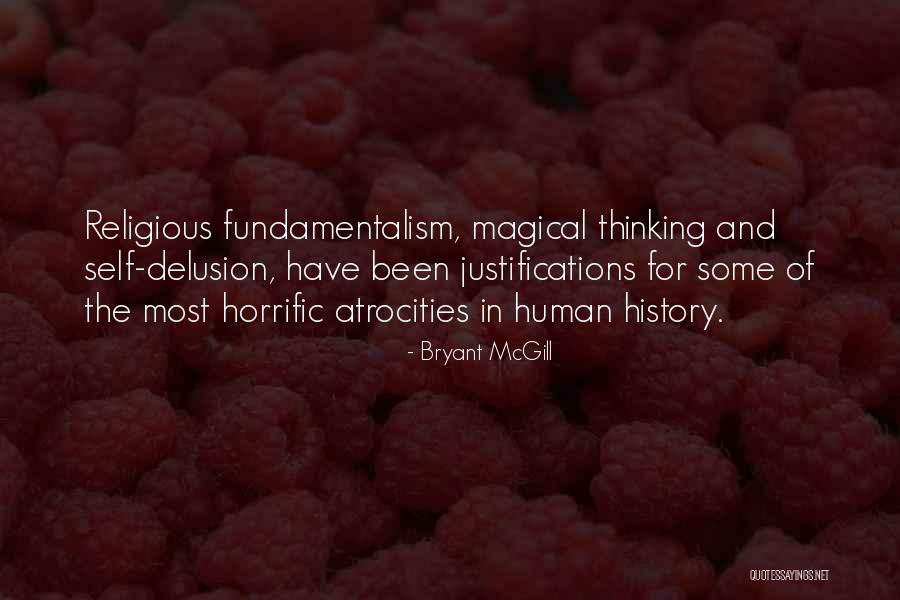 Religious Fundamentalism Quotes By Bryant McGill