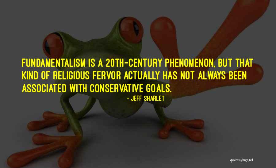 Religious Fundamentalism Quotes By Jeff Sharlet
