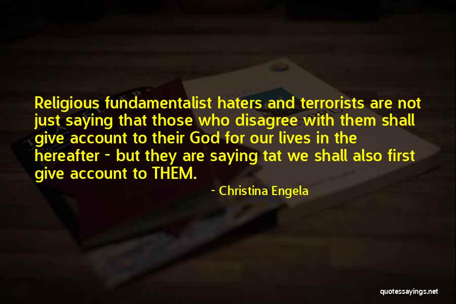 Religious Fundamentalist Quotes By Christina Engela Religious Fundamentalist Quotes By Christina Engela