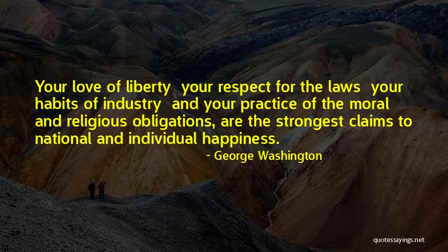 Religious Habits Quotes By George Washington Religious Habits Quotes By George Washington