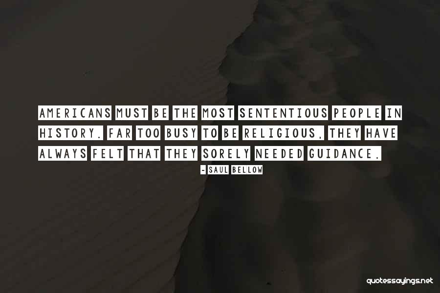 Religious History Quotes By Saul Bellow Religious History Quotes By Saul Bellow