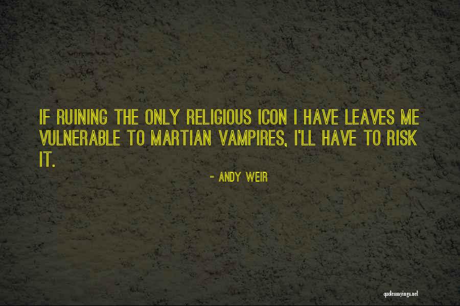 Religious Humor Quotes By Andy Weir Religious Humor Quotes By Andy Weir