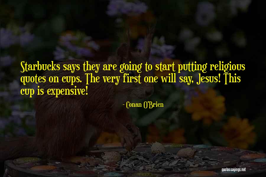 Religious Humor Quotes By Conan O'Brien Religious Humor Quotes By Conan O'Brien