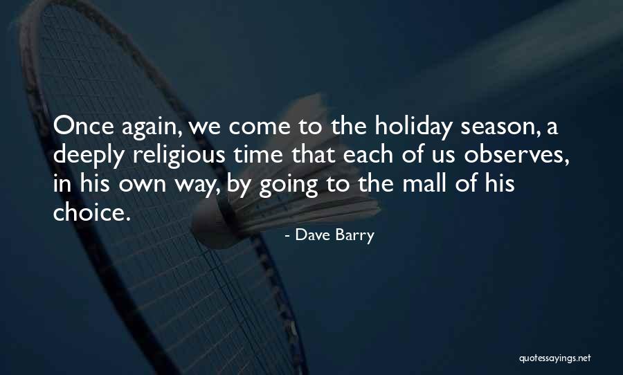 Religious Humor Quotes By Dave Barry Religious Humor Quotes By Dave Barry