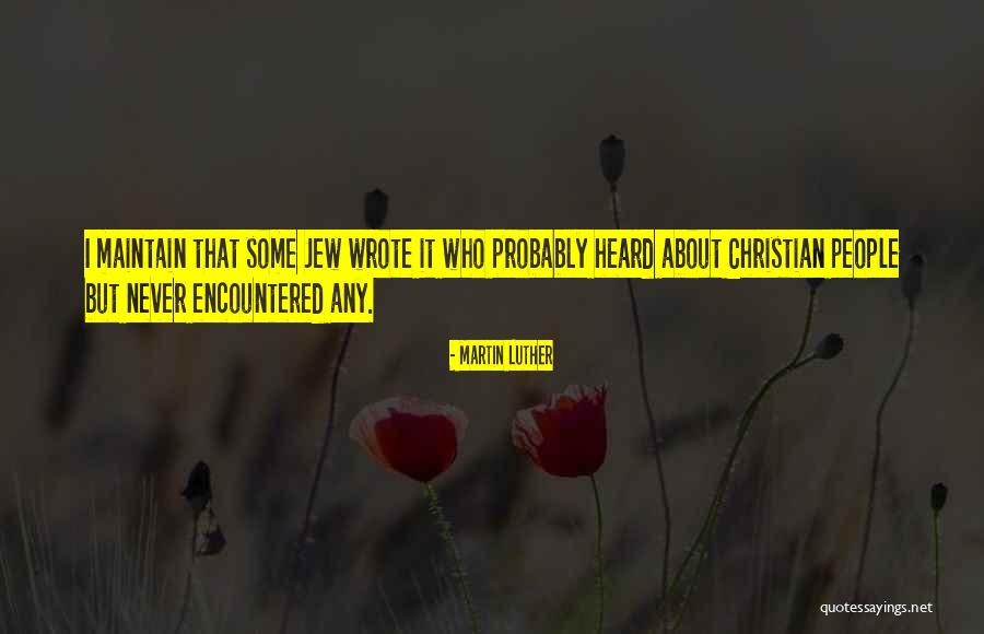 Religious Humor Quotes By Martin Luther Religious Humor Quotes By Martin Luther