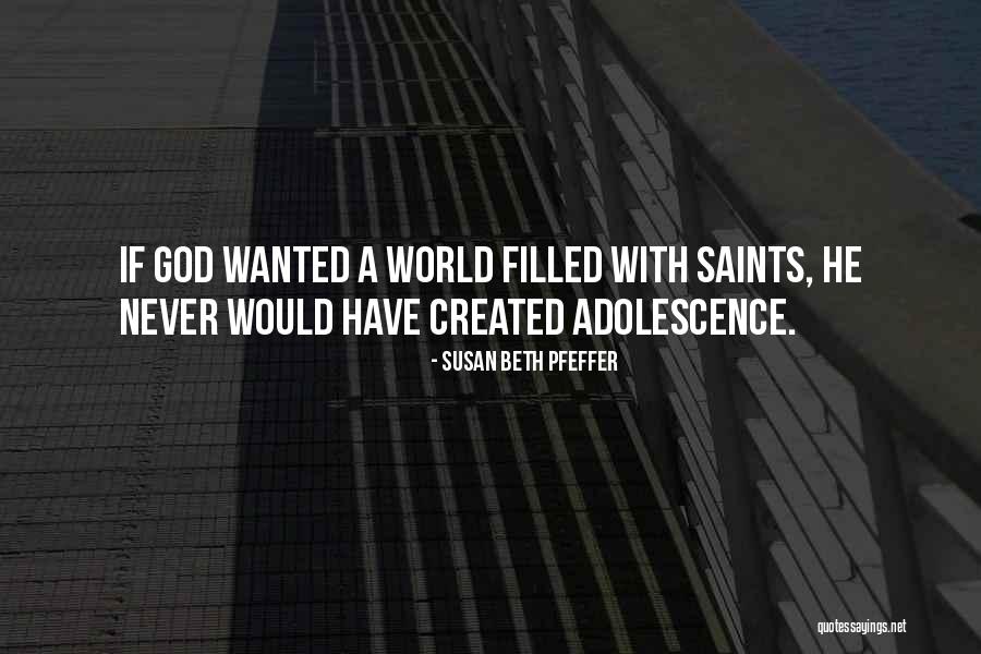 Religious Humor Quotes By Susan Beth Pfeffer Religious Humor Quotes By Susan Beth Pfeffer