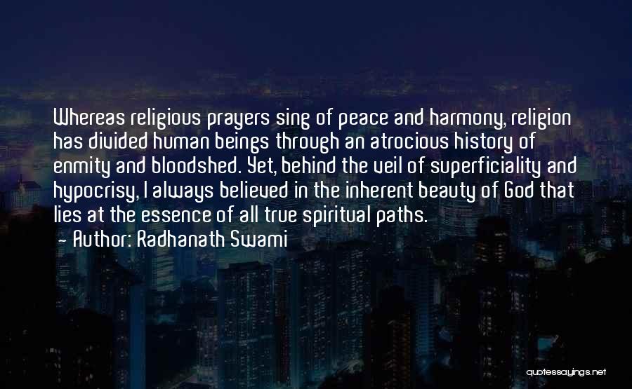 Religious Hypocrisy Quotes By Radhanath Swami