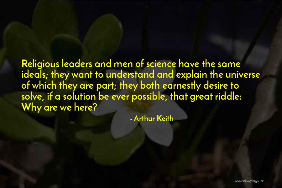 Religious Ideals Quotes By Arthur Keith Religious Ideals Quotes By Arthur Keith