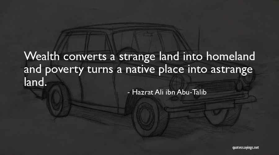 Religious Inspirational Quotes By Hazrat Ali Ibn Abu-Talib Religious Inspirational Quotes By Hazrat Ali Ibn Abu-Talib