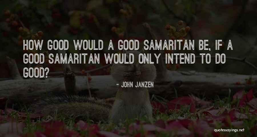 Religious Inspirational Quotes By John Janzen Religious Inspirational Quotes By John Janzen