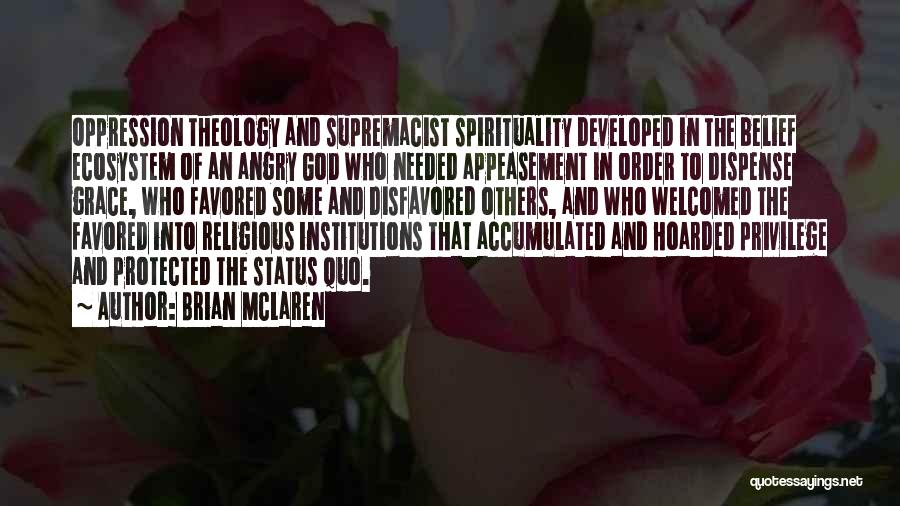 Religious Institutions Quotes By Brian McLaren