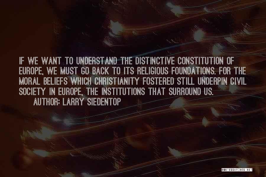 Religious Institutions Quotes By Larry Siedentop