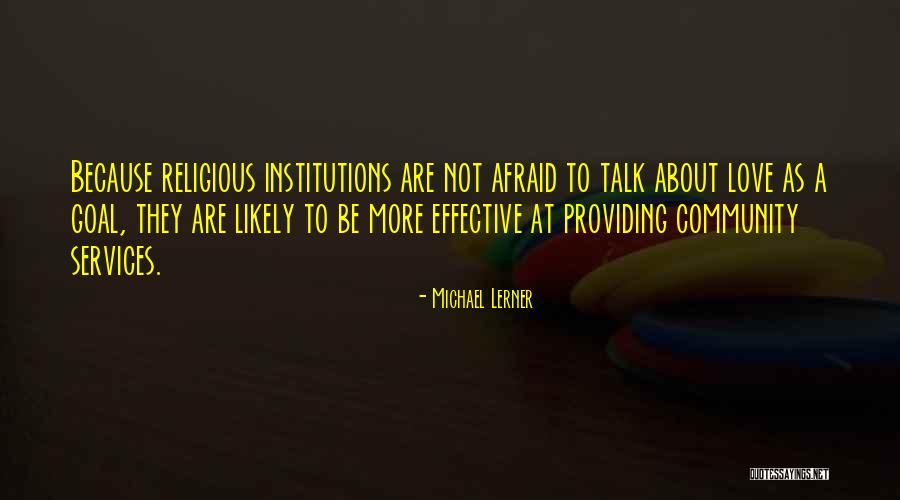 Religious Institutions Quotes By Michael Lerner