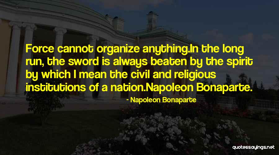 Religious Institutions Quotes By Napoleon Bonaparte