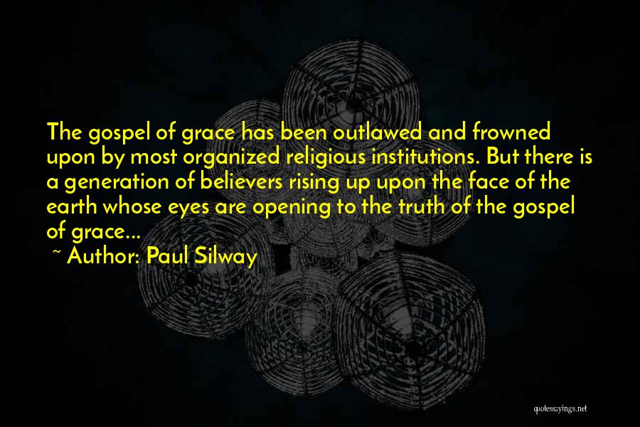 Religious Institutions Quotes By Paul Silway