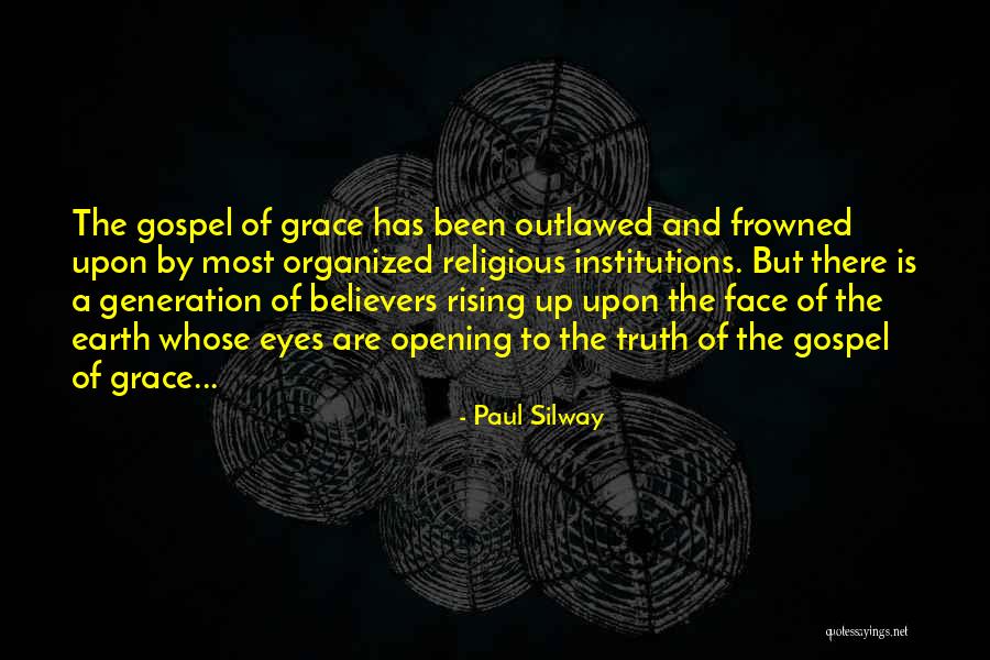 Religious Institutions Quotes By Paul Silway