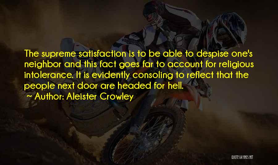 Religious Intolerance Quotes By Aleister Crowley