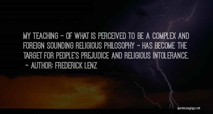 Religious Intolerance Quotes By Frederick Lenz