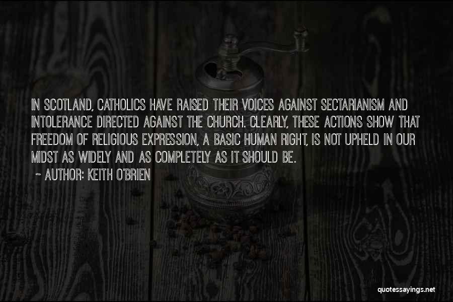 Religious Intolerance Quotes By Keith O'Brien