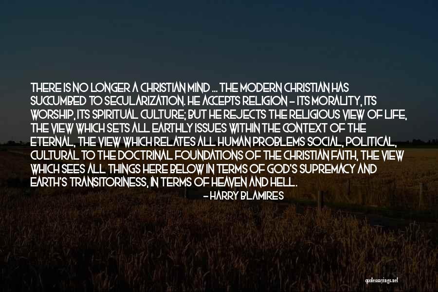 Religious Morality Quotes By Harry Blamires Religious Morality Quotes By Harry Blamires
