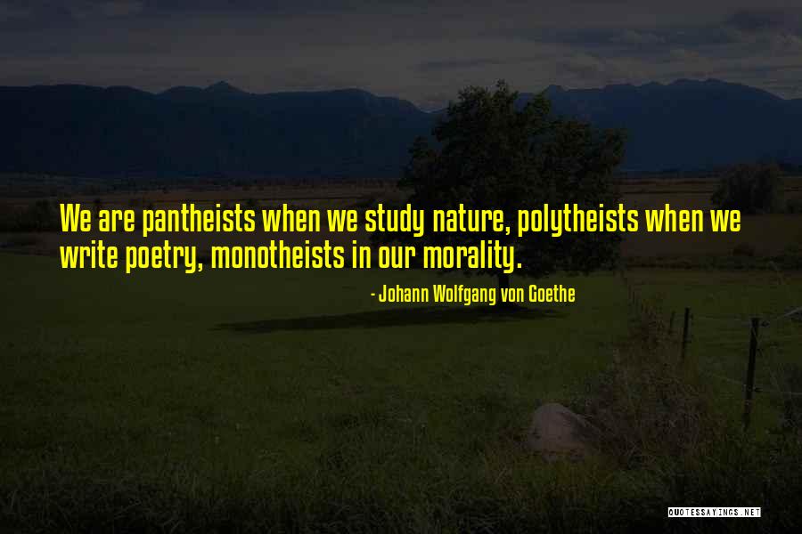 Religious Morality Quotes By Johann Wolfgang Von Goethe Religious Morality Quotes By Johann Wolfgang Von Goethe