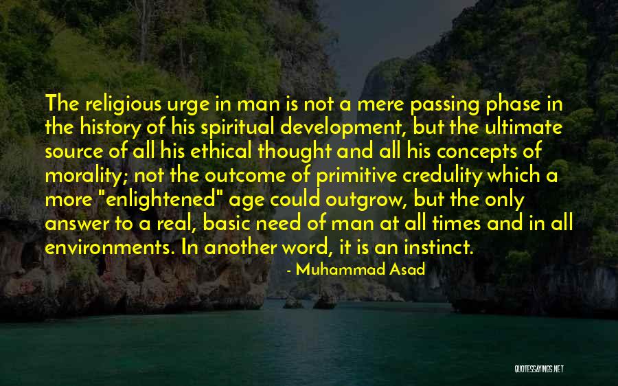 Religious Morality Quotes By Muhammad Asad Religious Morality Quotes By Muhammad Asad