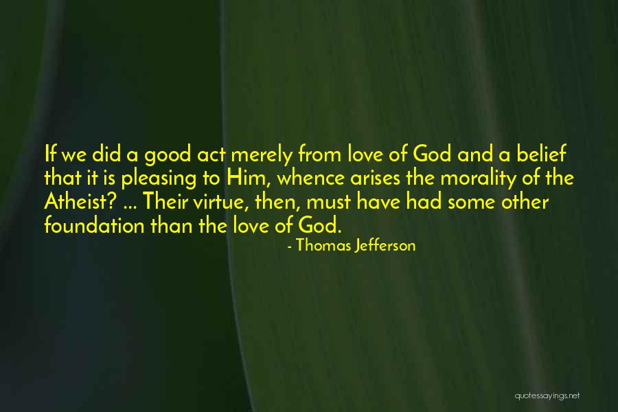 Religious Morality Quotes By Thomas Jefferson Religious Morality Quotes By Thomas Jefferson