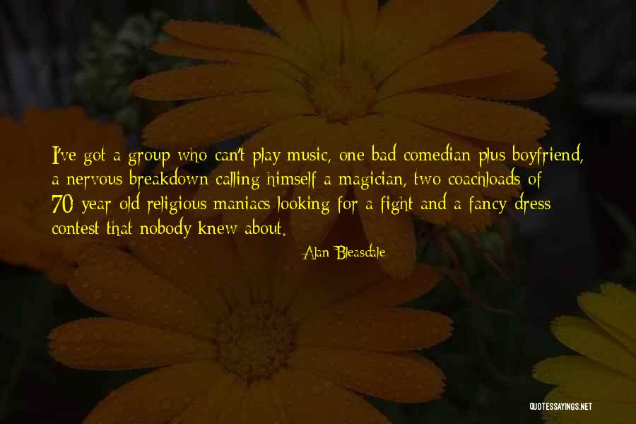 Religious Music Quotes By Alan Bleasdale Religious Music Quotes By Alan Bleasdale