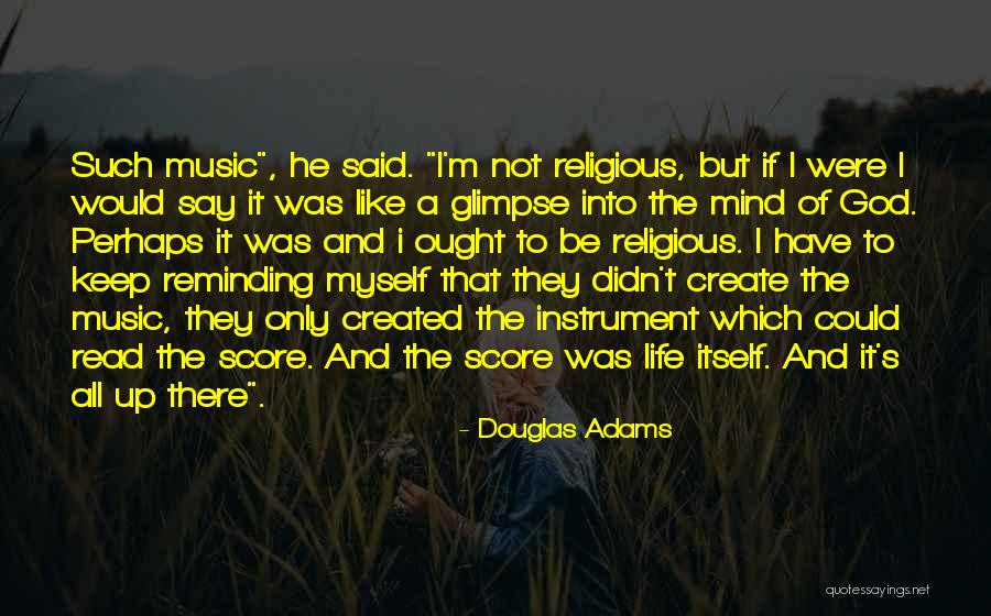 Religious Music Quotes By Douglas Adams Religious Music Quotes By Douglas Adams