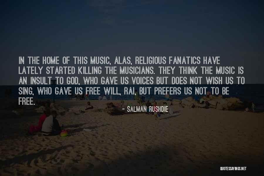 Religious Music Quotes By Salman Rushdie Religious Music Quotes By Salman Rushdie