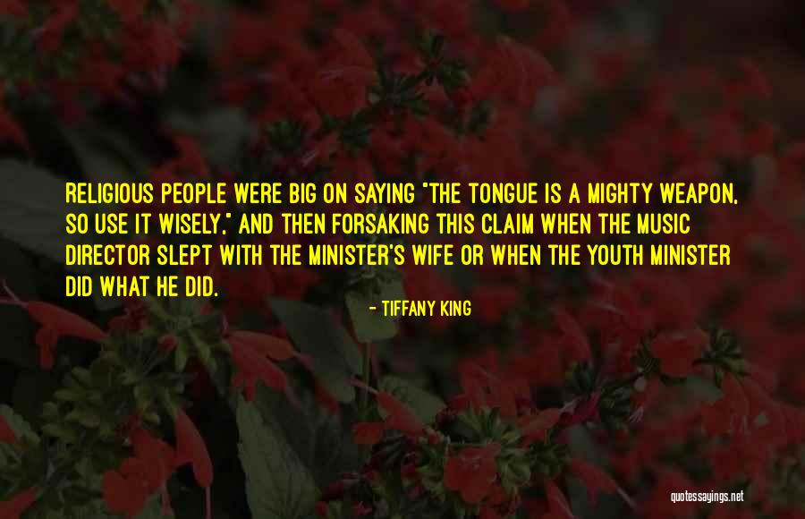 Religious Music Quotes By Tiffany King Religious Music Quotes By Tiffany King