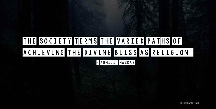 Religious Paths Quotes By Abhijit Naskar Religious Paths Quotes By Abhijit Naskar