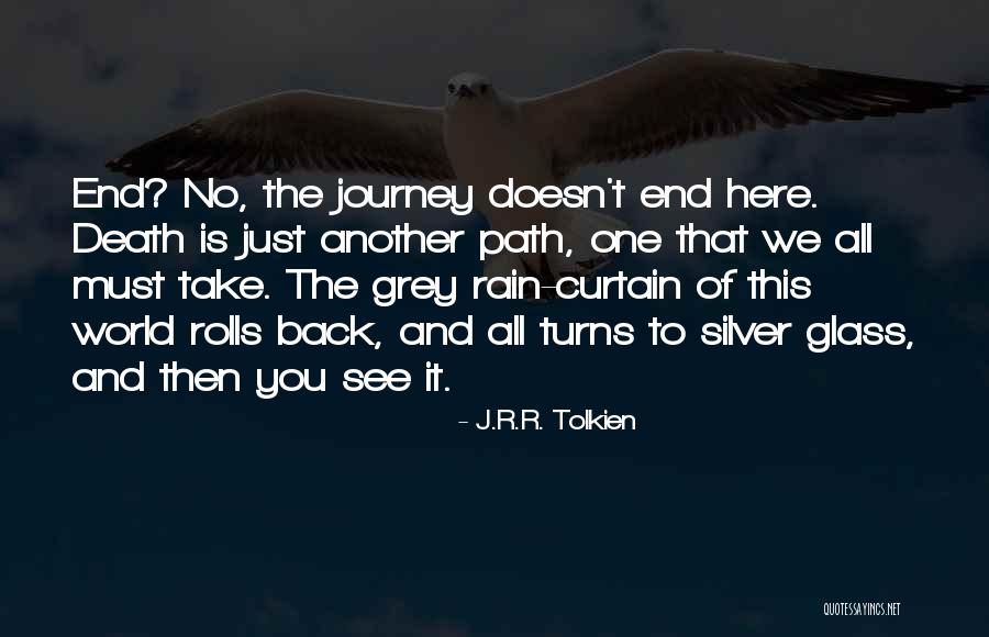 Religious Paths Quotes By J.R.R. Tolkien Religious Paths Quotes By J.R.R. Tolkien