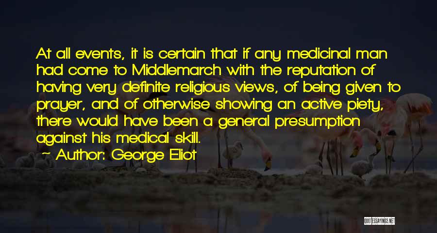 Religious Piety Quotes By George Eliot