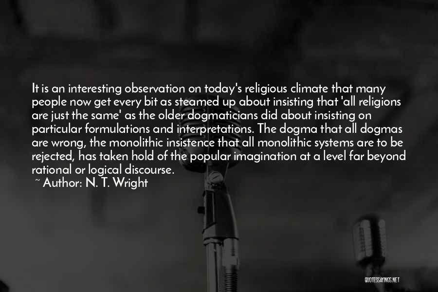 Religious Pluralism Quotes By N. T. Wright