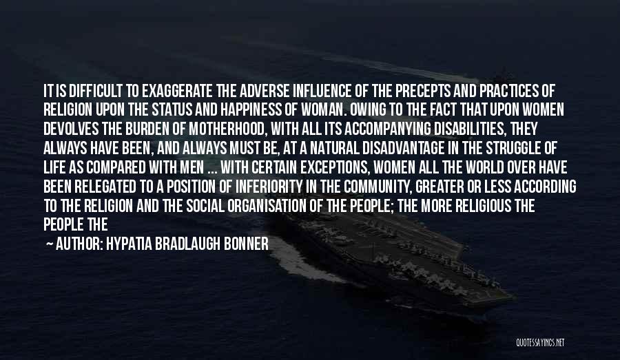 Religious Practices Quotes By Hypatia Bradlaugh Bonner