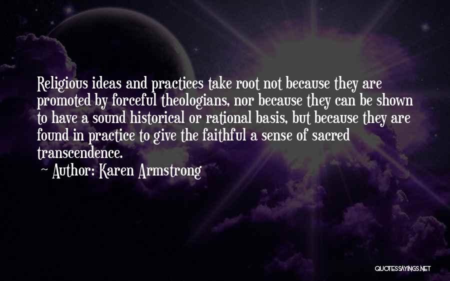 Religious Practices Quotes By Karen Armstrong