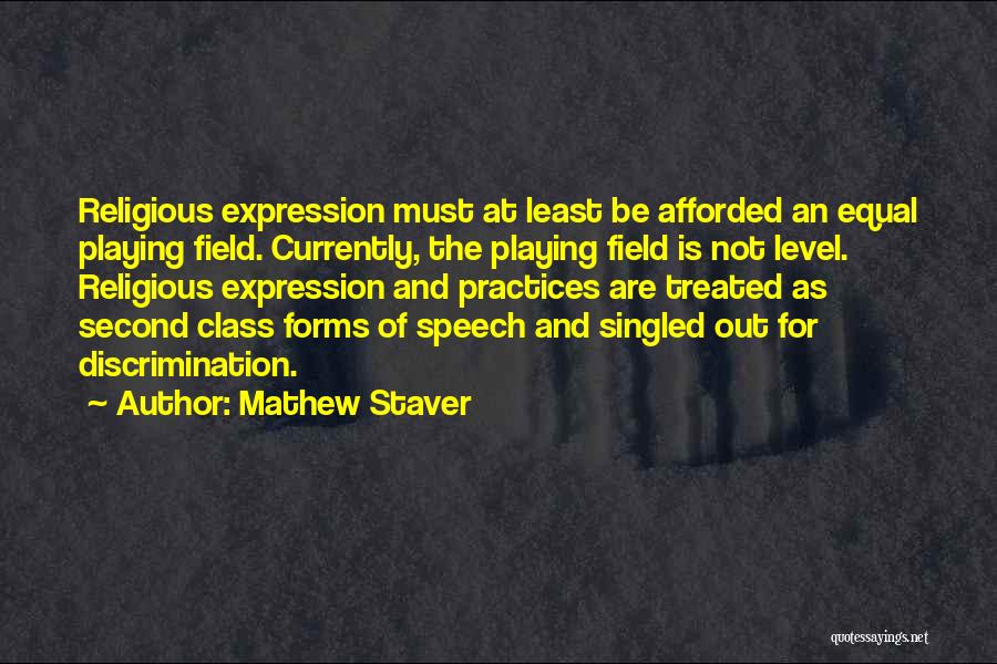 Religious Practices Quotes By Mathew Staver