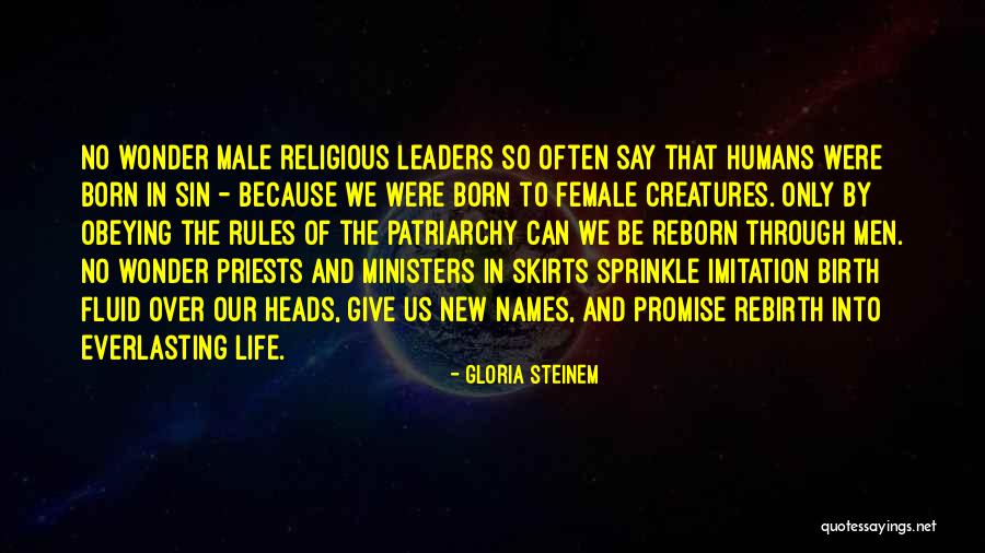 Religious Priests Quotes By Gloria Steinem Religious Priests Quotes By Gloria Steinem